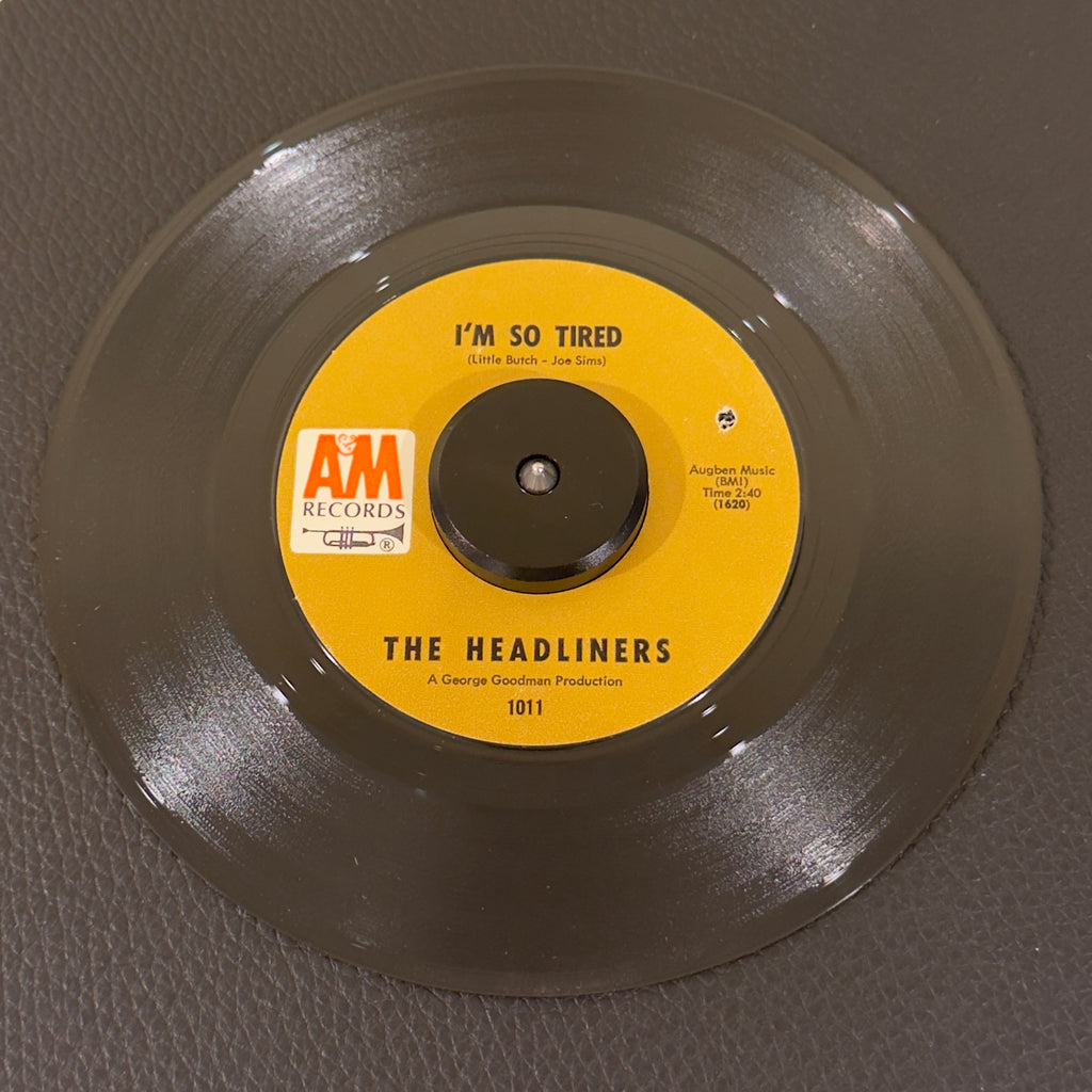 Headliners, The - Let Me Love You / I'm So Tired