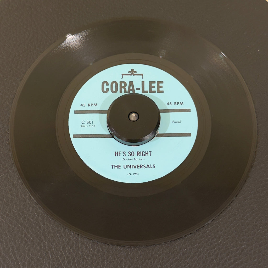 7" vinyl record by Universals, The featuring "He's So Right/The Picture", released on Cora-Lee (C-501), in NM (Near Mint) condition, classic analog collectable for turntable playback. High-quality unofficial release of the timeless East Coast doo-wop double-sider by The Universals.