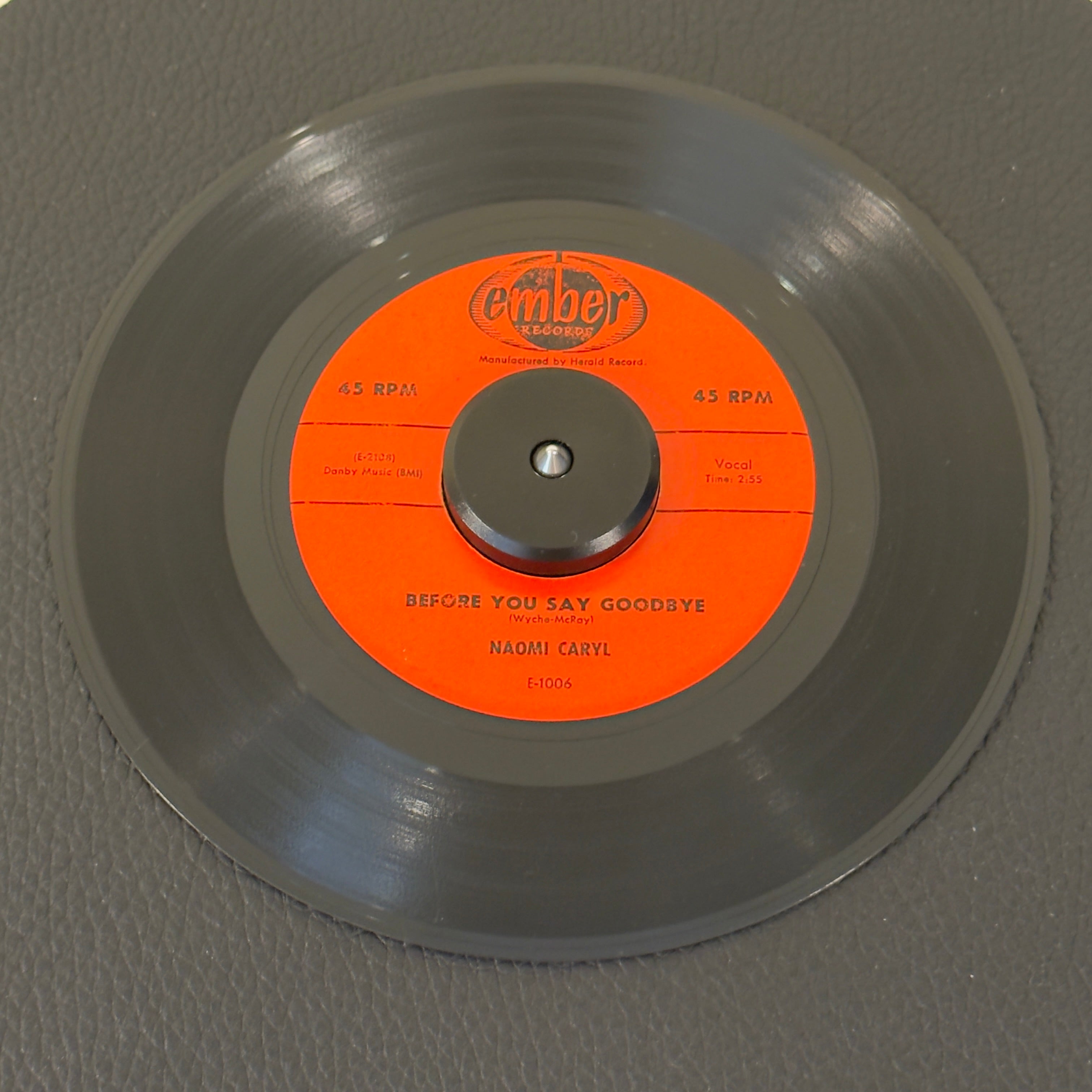 Naomi Caryl - If (You Want To Be My Baby) / Before You Say Goodbye