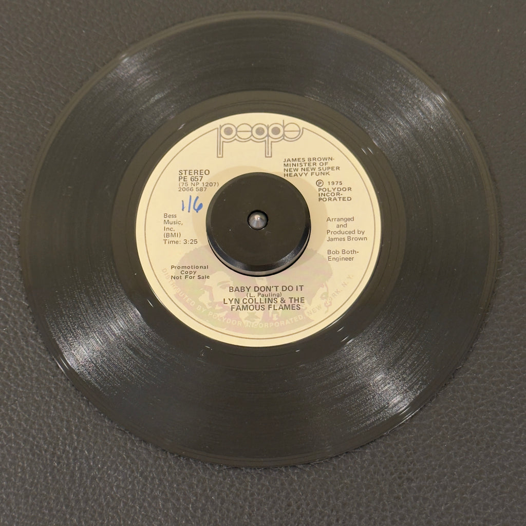 7" vinyl record by Lyn Collins & The Famous Flames featuring "Baby Don't Do It/Baby Don't Do It", released on People (PE 657), in VG (Very Good) condition, classic analog collectable for turntable playback. This 1975 promo copy delivers a gritty vocal powerhouse performance layered over heavy horn stabs and a relentless syncopated rhythm block. WOL
