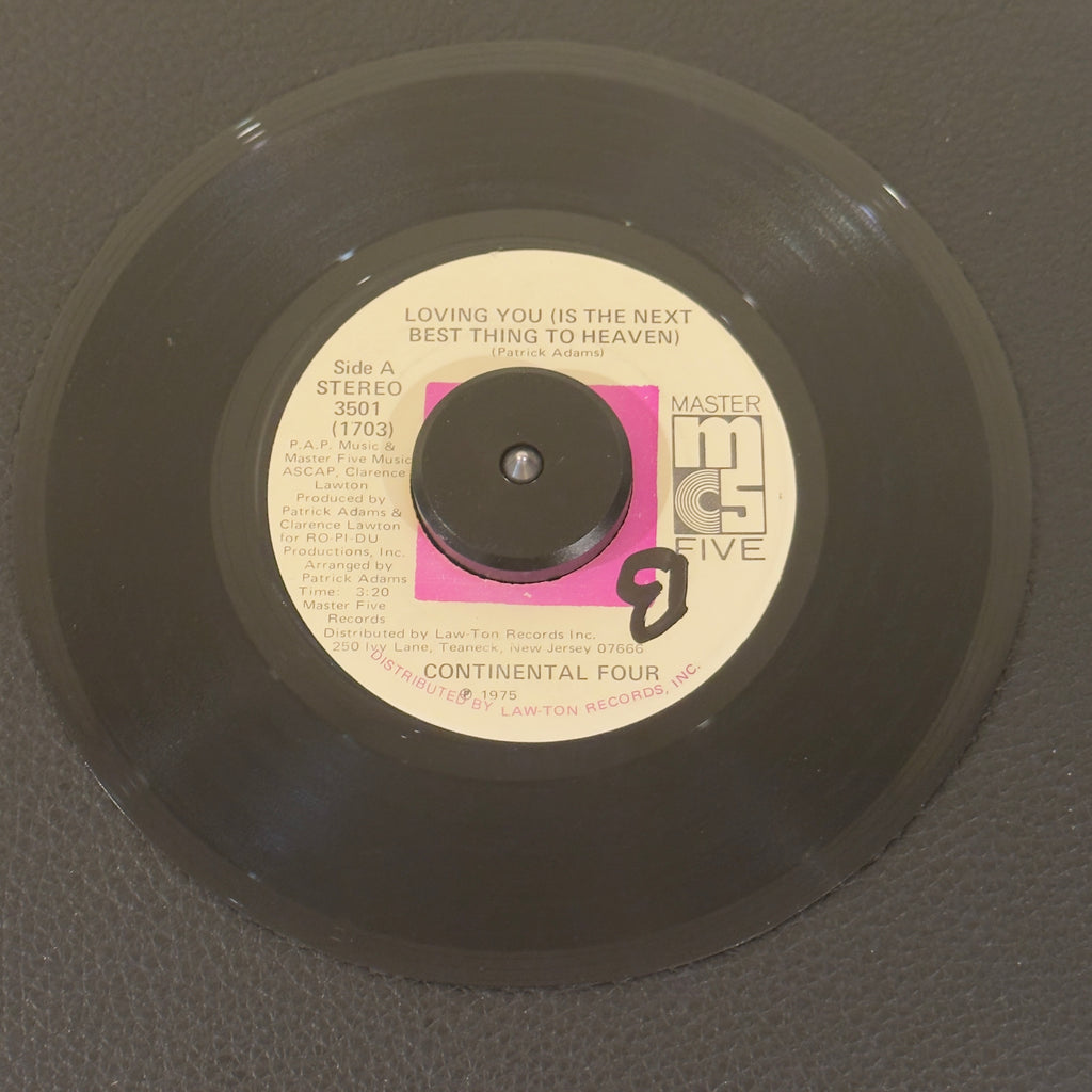 7" vinyl record by Continental 4 featuring "Loving You (Is The Next Best Thing To Heaven)/I Found Love (Instrumental)", released on Master Five (3501), in VG+ (Very Good Plus) condition, classic analog collectable for turntable playback. Highly desirable 1975 original US pressing featuring the iconic Master Five pink label layout.  WOL Side A