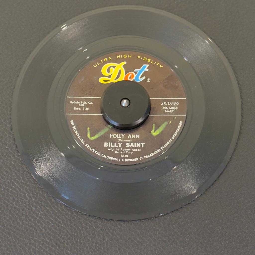 7" vinyl record by Billy Saint featuring "Polly Ann/Midnight Freeze", released on Dot Records (45-16169), in VG+ (Very Good Plus) condition, classic analog collectable for turntable playback. Incredible slice of 1960 rock & roll and teen pop history!  Original Dot Records sleeve included. WOL