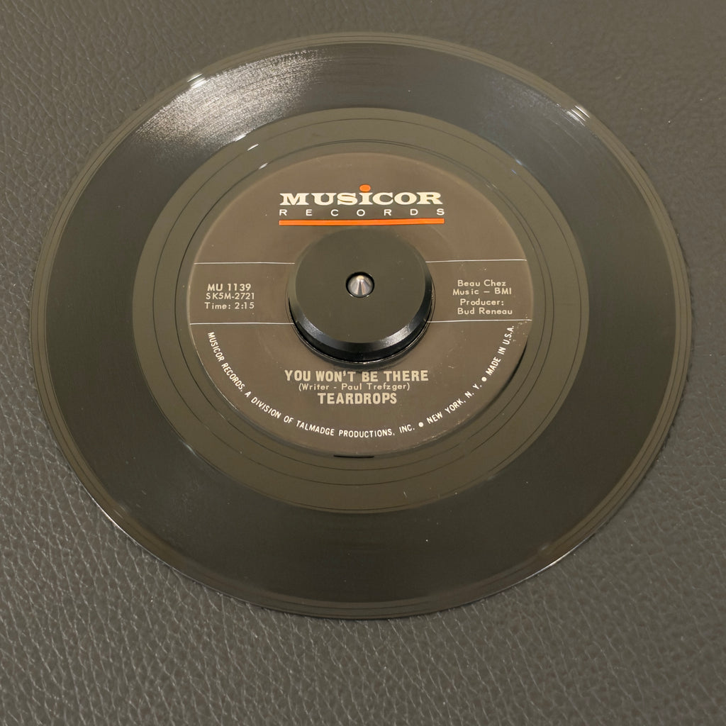 Teardrops – You Won't Be There / Tears Come Tumbling record