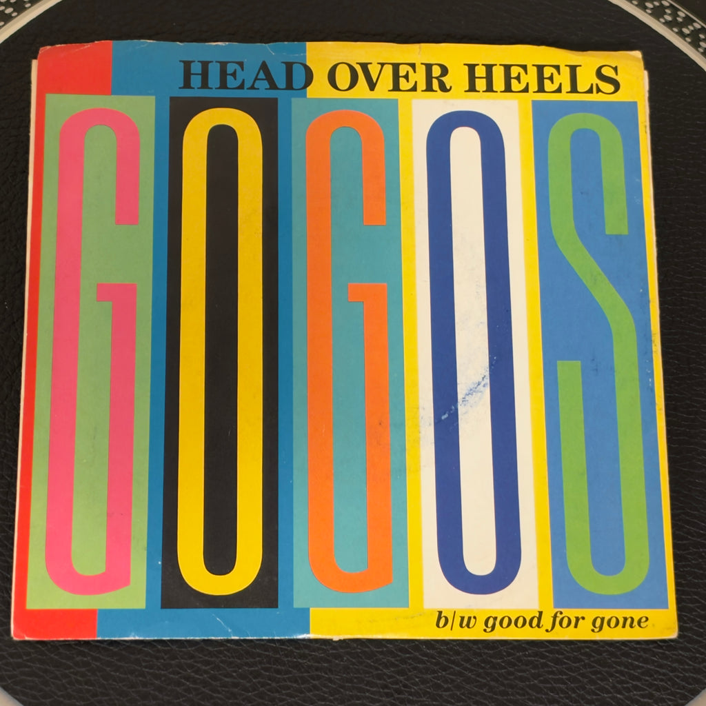 Go Go's – Head Over Heels / Good For Gone