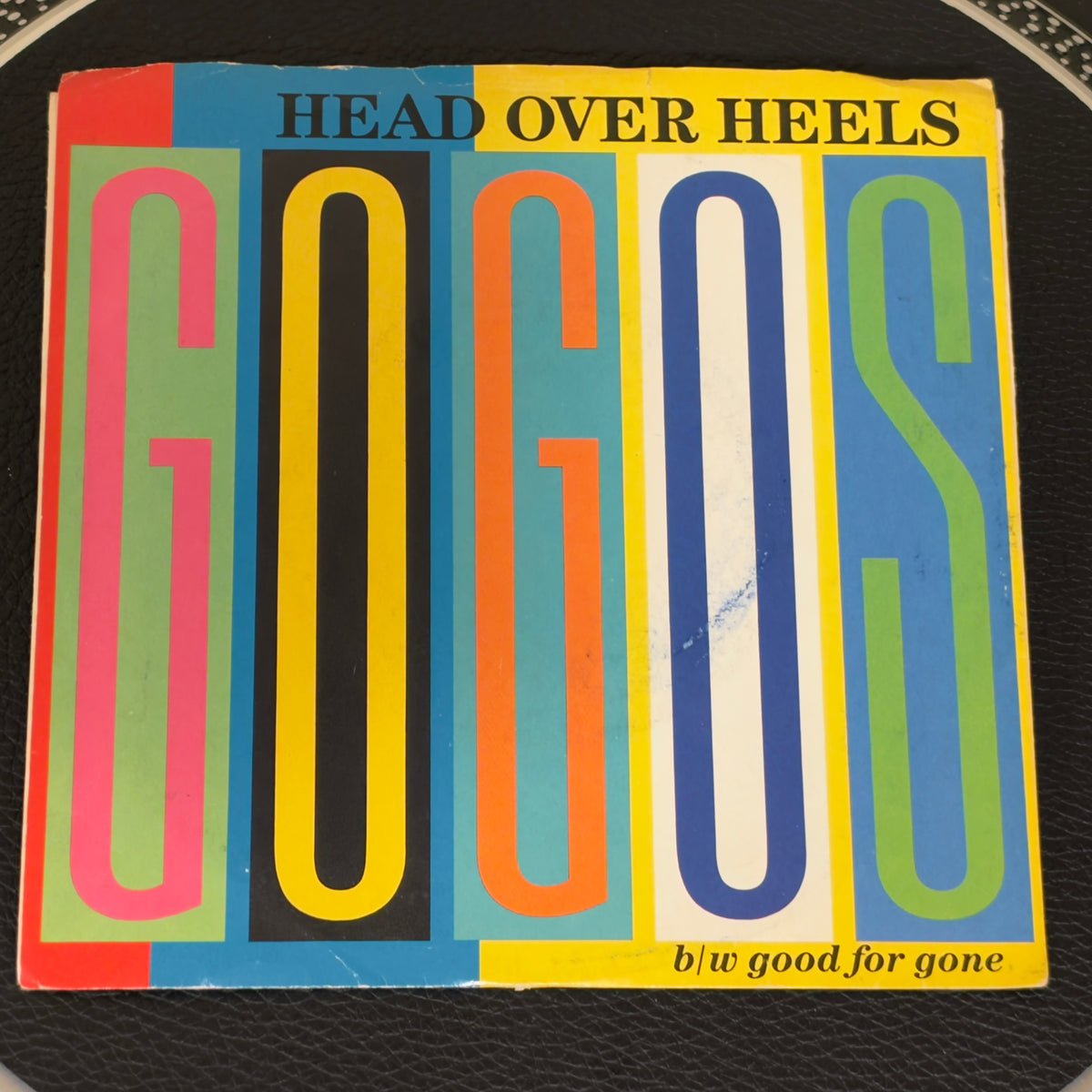Go Go's – Head Over Heels / Good For Gone