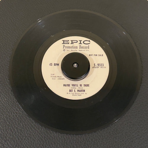 Bet E. Martin - One-Woman Man / Maybe You'll Be There